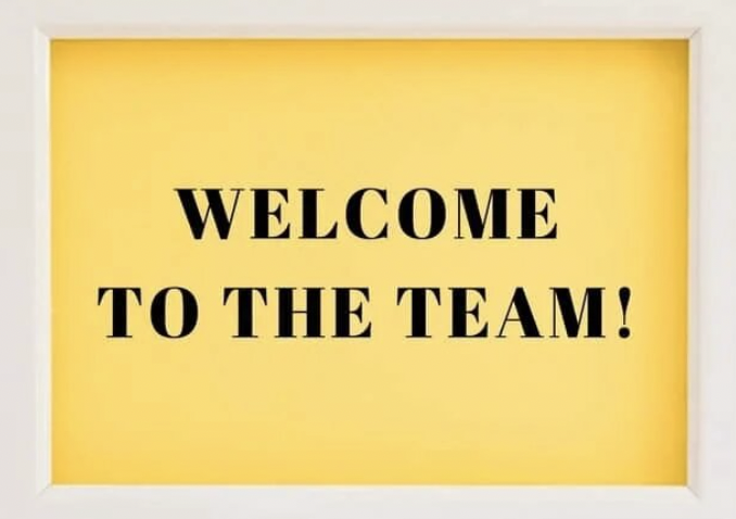 Welcome to the Team Sign
