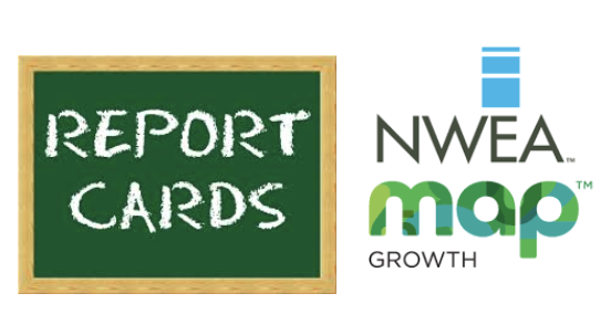 Report Cards and NWEA Map